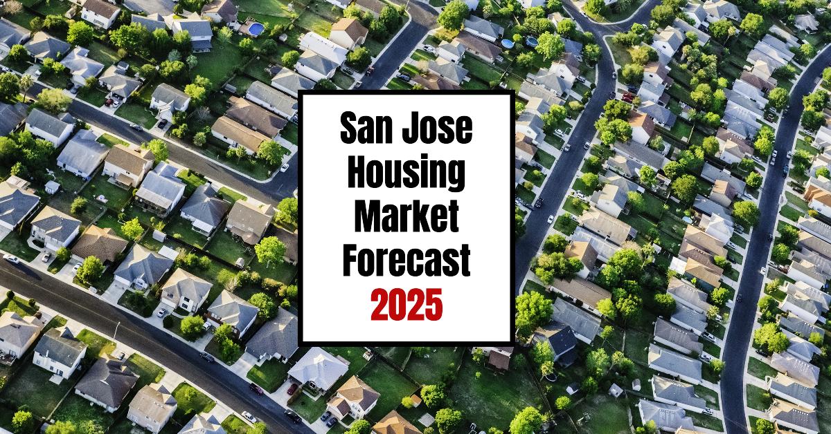 San Jose Housing Market: Trends and Forecast 2025-2026