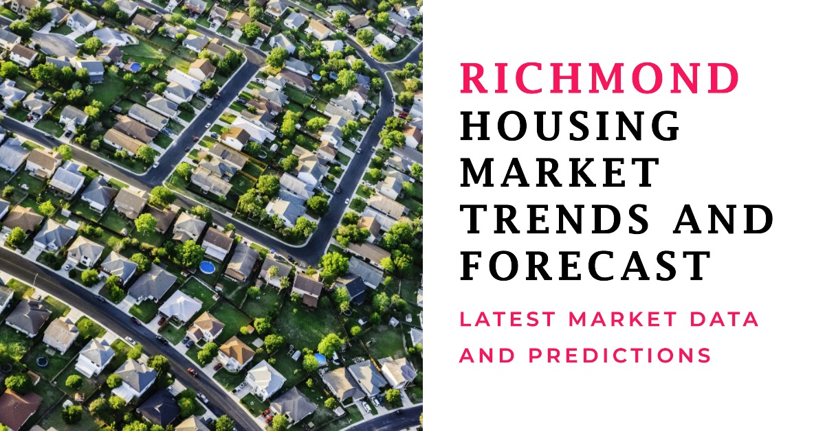 Richmond Housing Market: Trends and Forecast 2025-2026