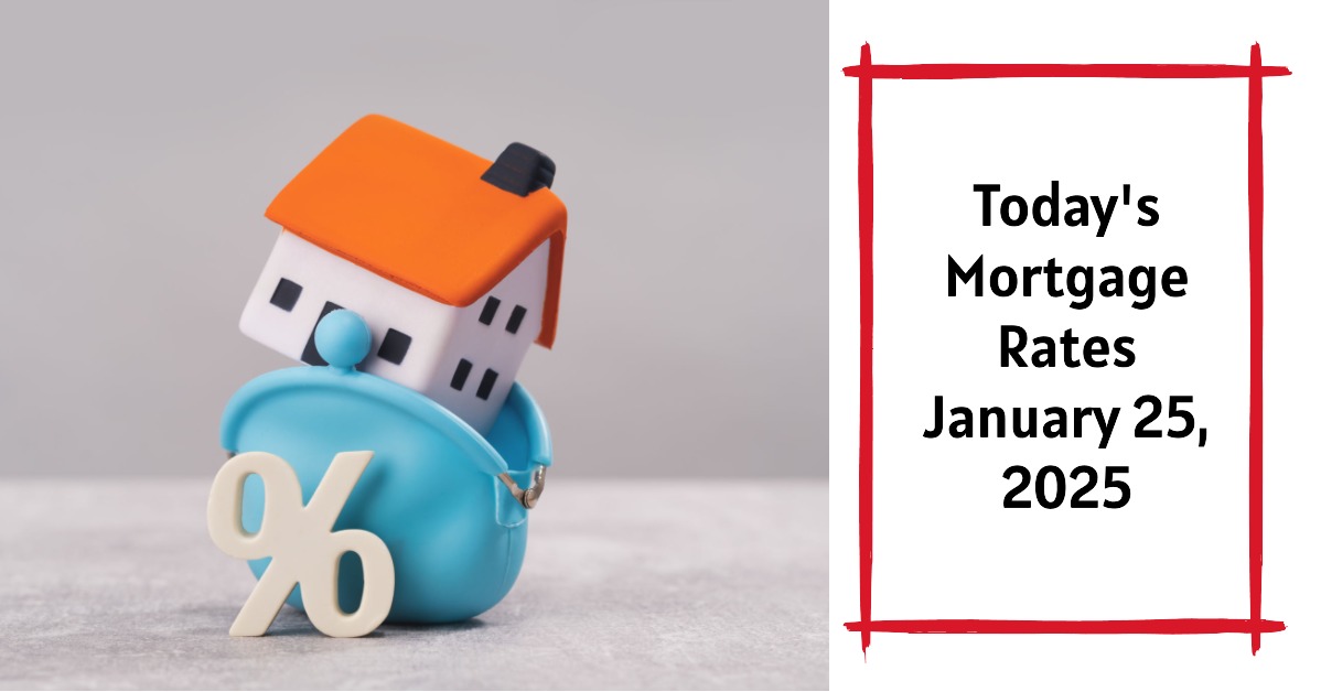 Today’s Mortgage Rates Fall: January 25, 2025 Insights