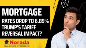 Mortgage Rates Drop to 6.89%: Trump's Tariff Reversal Impact