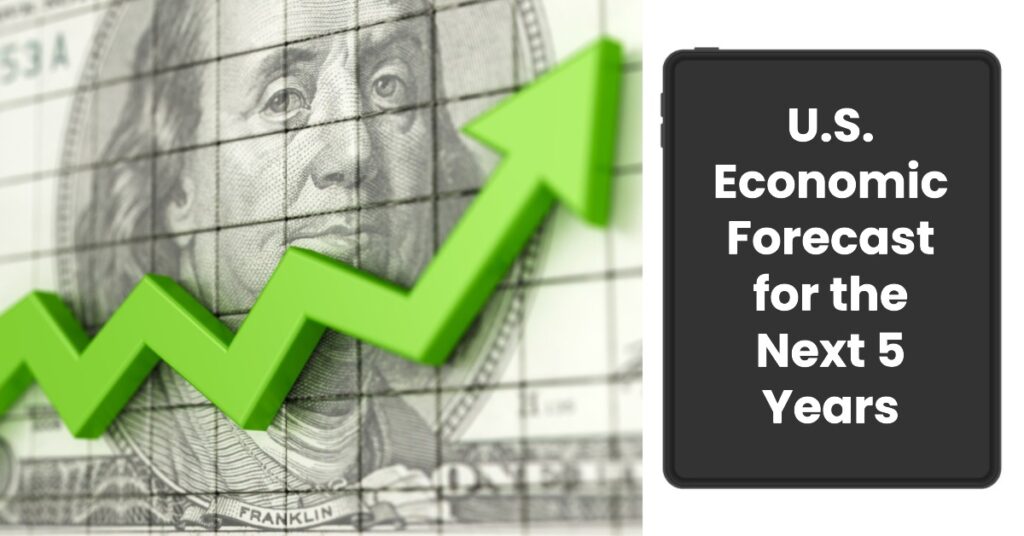 Economic Forecast for the Next 5 Years: 2025-2029