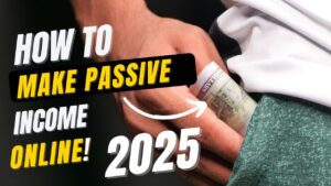 How to Make Passive Income Online: Examples for 2025