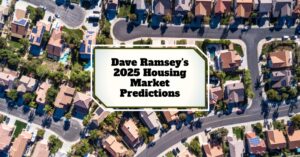 Dave Ramsey's 2025 Housing Market Predictions: Will it Crash?