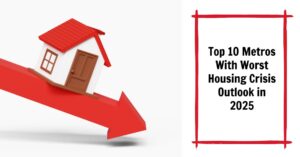 Top 10 Places With Worst Housing Crisis Outlook in 2025