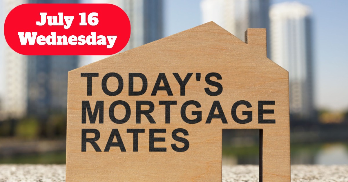 Mortgage Rates Today July 16, 2025: 30-Year FRM Stable, Refinance Rates Rise