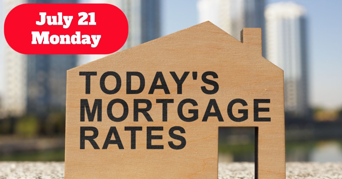 Mortgage Rates Today July 21, 2025: Purchase Rates Stable, Refinance Rates Rise