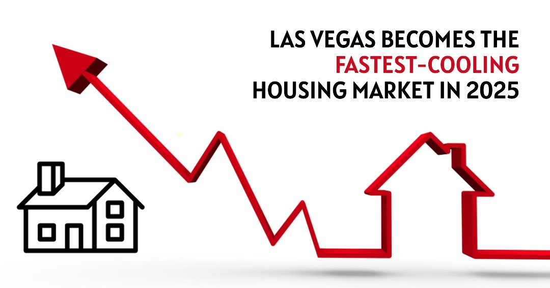 Las Vegas Becomes the Fastest-Cooling Housing Market in 2025