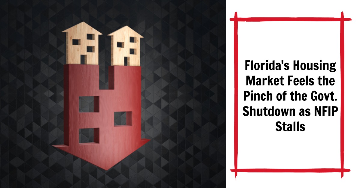 Florida’s Housing Market Feels the Pinch of the Govt. Shutdown as NFIP Stalls