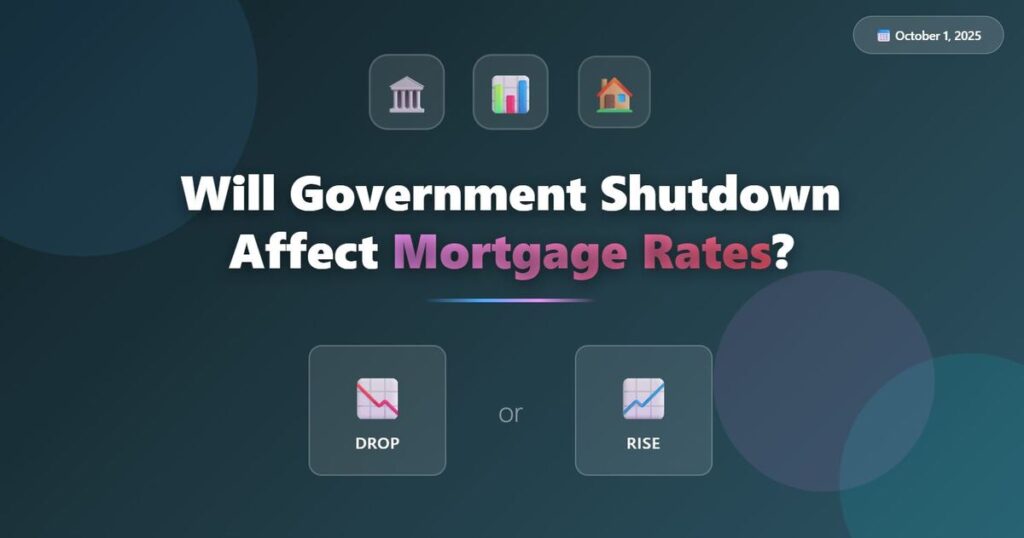 Will Government Shutdown Affect Mortgage Rates: Drop or Rise Ahead?
