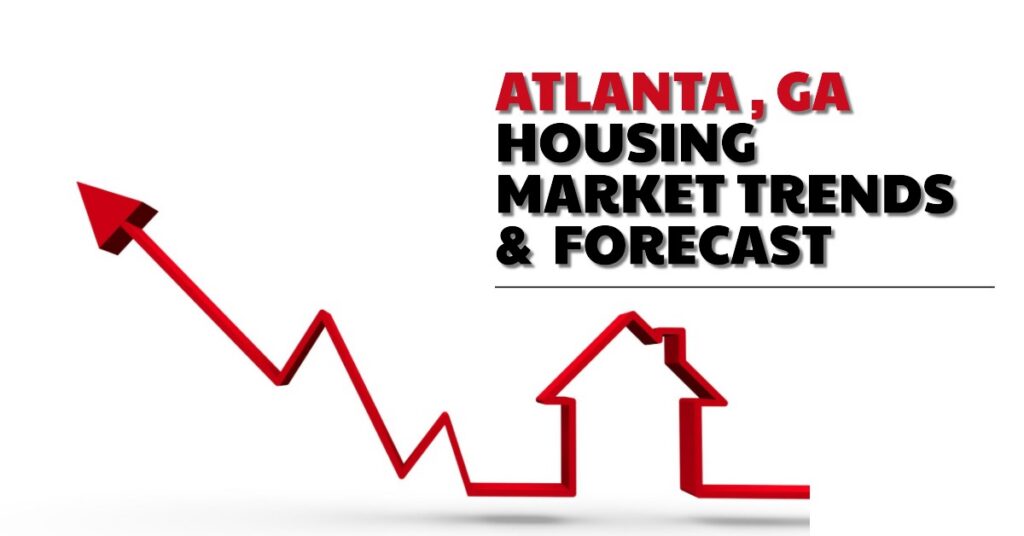 Atlanta Housing Market: Prices, Trends, Forecast 2026