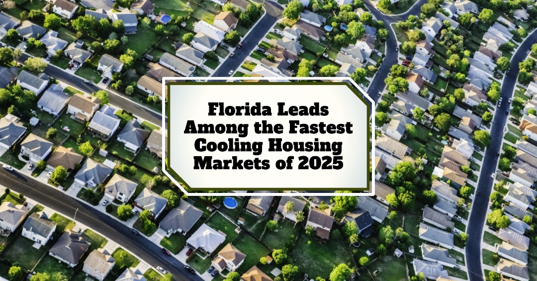 Florida Leads Among the Fastest Cooling Housing Markets of 2025