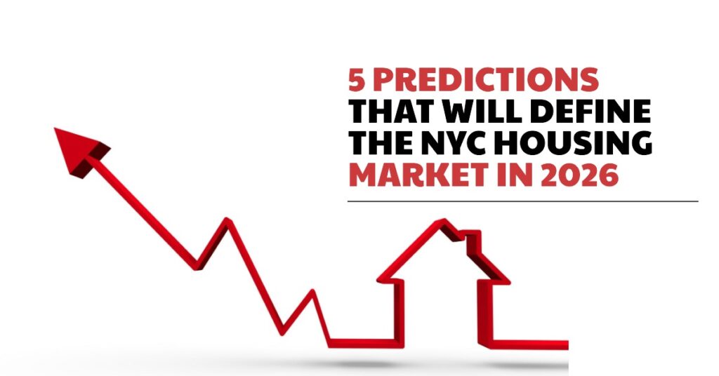 5 Predictions That Will Define the NYC Housing Market in 2026