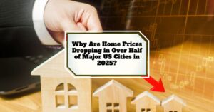 Why Are Home Prices Dropping in Over Half of Major US Cities in 2025?
