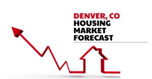 Denver Housing Market: Trends and Forecast