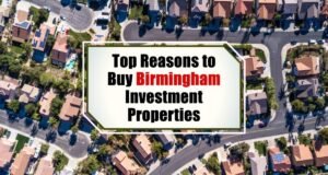Top Reasons to Buy Birmingham Investment Properties in 2026